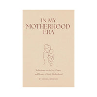 In my motherhood era | Atlas of motherhood