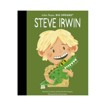 Little people, Big dreams - Steve Irwin