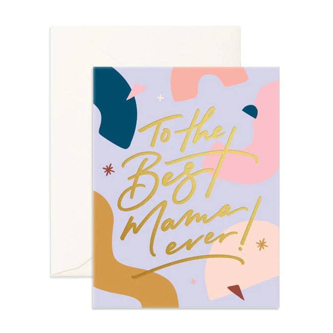 To the best mama ever! greeting card - [product_vendor}