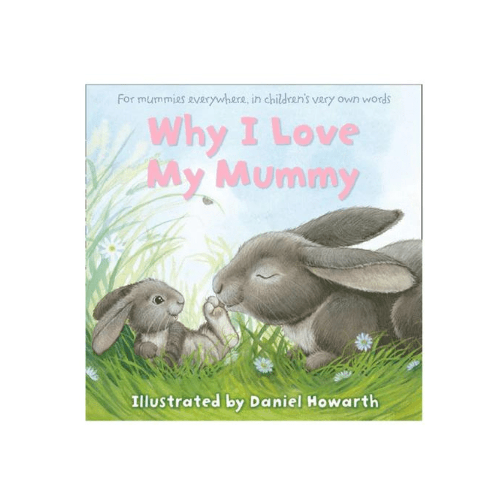 Why I love my mummy by Daniel Howarth - [product_vendor}