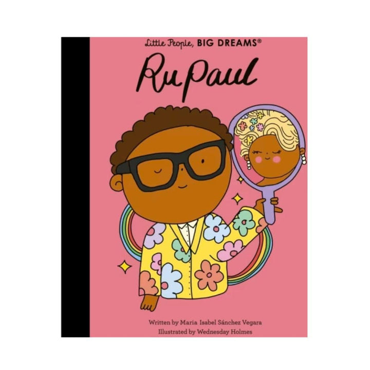 Little people, Big dreams - RuPaul | Little People Big Dreams