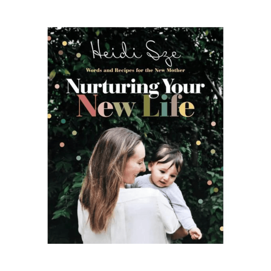 Nurturing your new life by Heidi Sze | Harper Collins