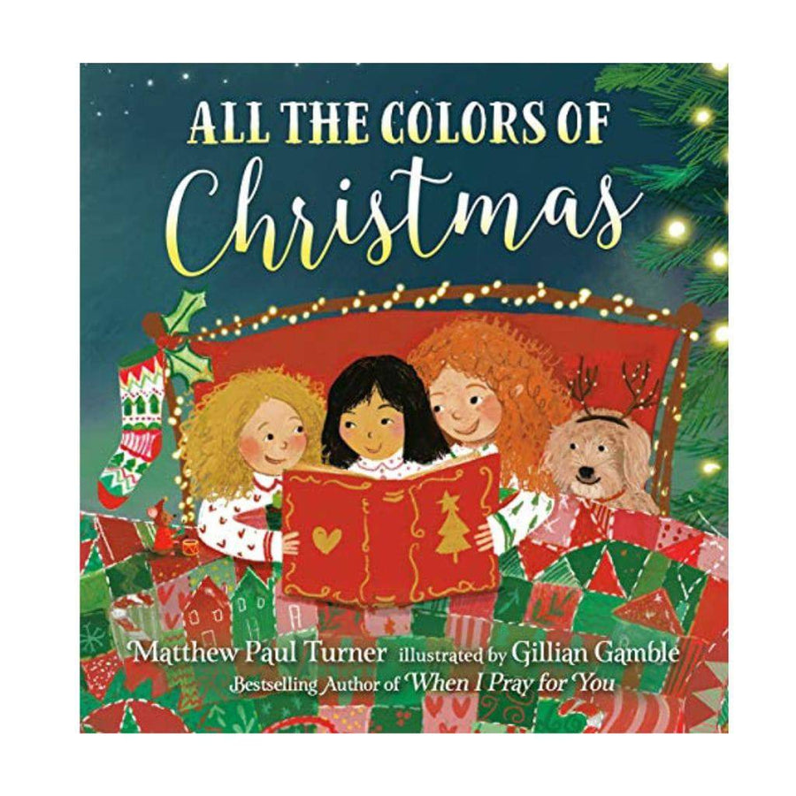 All the colors of Christmas by Matthew Paul Turner