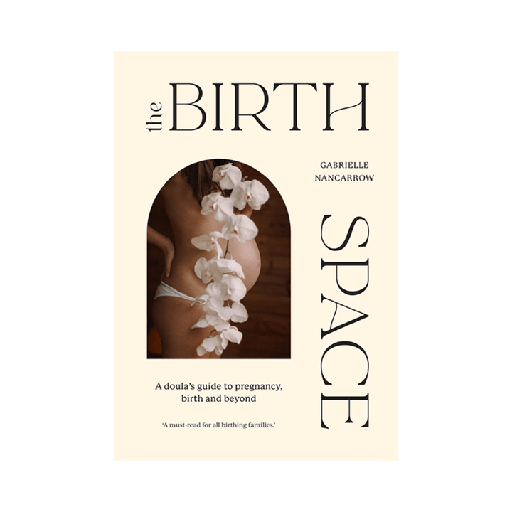 The birth space by Gabrielle Nancarrow | Harper Collins