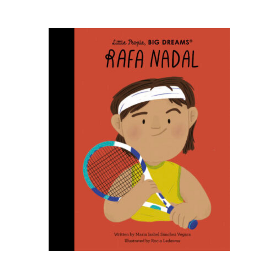 Little people, Big dreams - Rafa Nadal